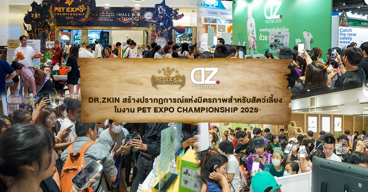 Dr.Zkin Creates a Phenomenon of Friendship for Pets at Pet Expo Championship 2025